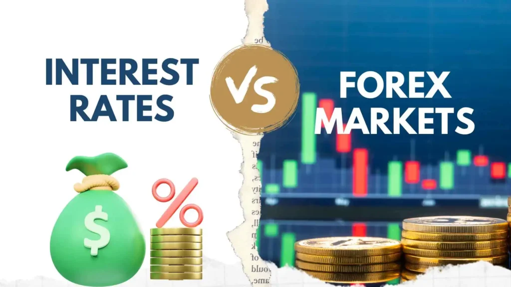 How Interest Rates Affect Forex Markets
