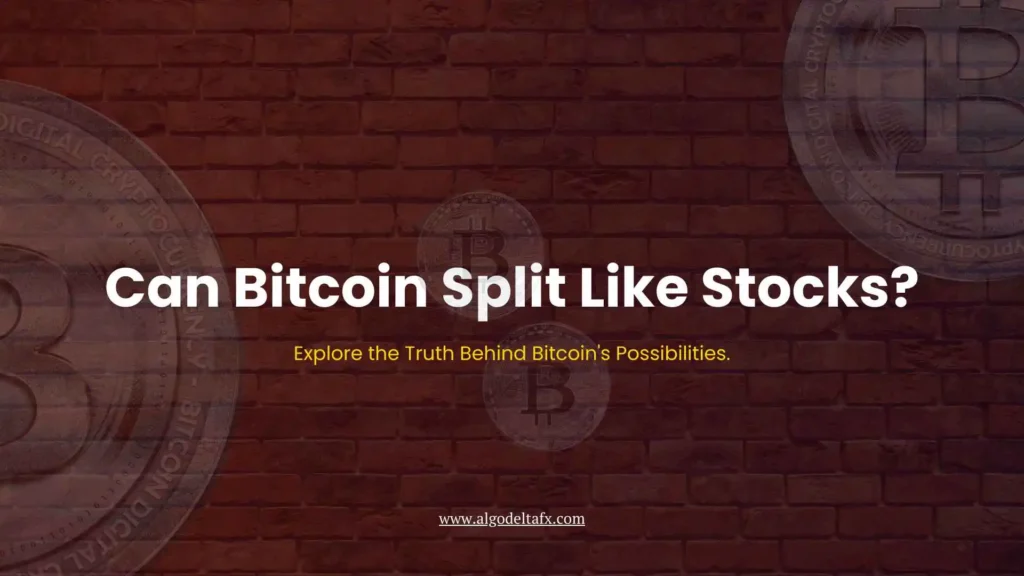 Can Bitcoin Ever Split Like Stocks?